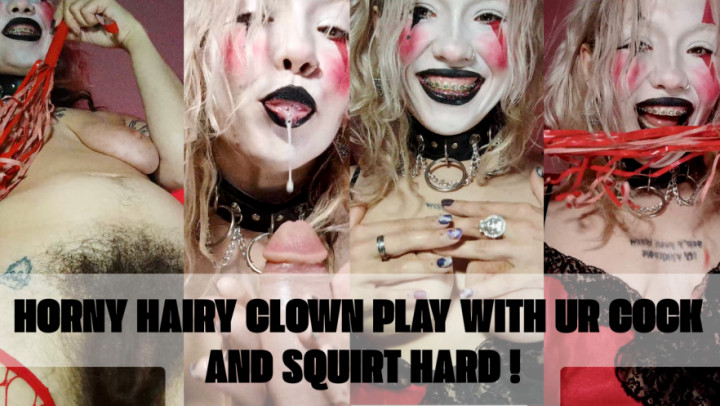 Olive_cum:HORNY HAIRY CLOWN PLAY WITH UR COCK AND SQUIRT HARD