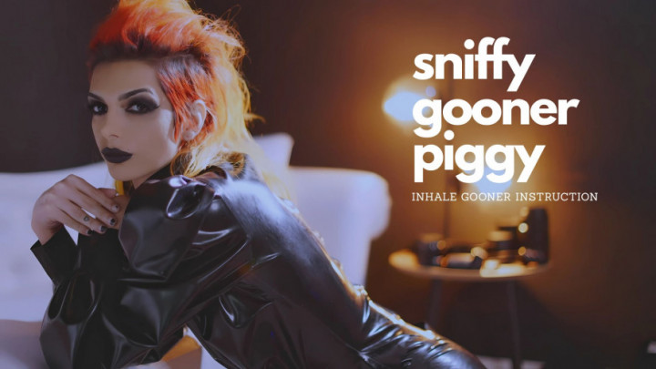 MissNocturnal:Sniffy Piggy Gooner [Inhale