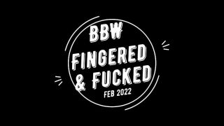 BBW Fingered & Fucked Missionary Lizzie_Lockhart