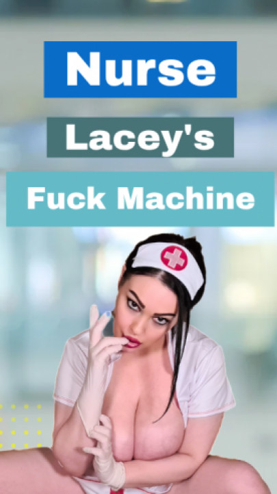 LACEYLOOXXXXX:Nurse MILF Fuck Machine: Deep Pounding & Doxy Wand Orgasm
