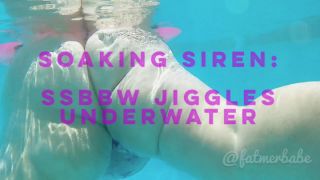 Soaking Siren: SSBBSW Jiggles Underwater Fatmerbabe