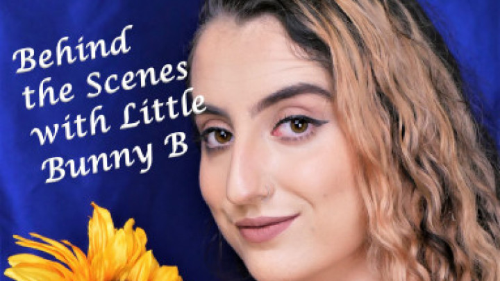 Behind the Scenes with Little Bunny B
