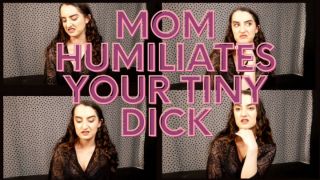 [841.04 MB] - Mom Humiliates Your Tiny Dick - LittleBunnyB