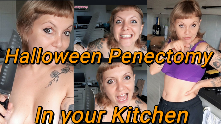 LukipelaSexy:Halloween Penectomy Service in your kitchen