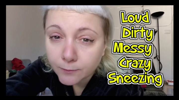 Sneezing Loud Dirty and Messy like crazy LukipelaSexy