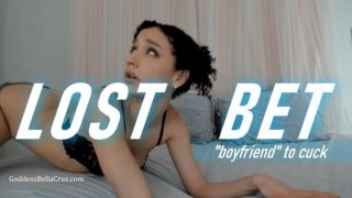 Lost Bet: Boyfriend to Cuck Goddess Bella Cruz