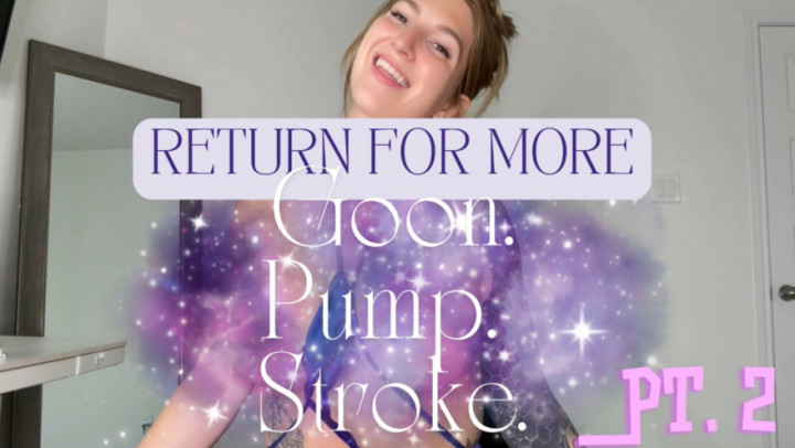 iNeedNicole:Goon. Pump. Stroke. Pt. 2