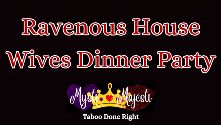 leaked Ravenous Housewives Dinner Party thumbnail