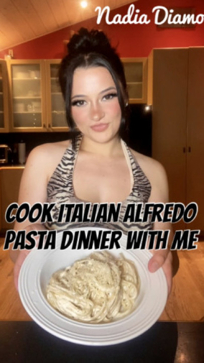 Nadia Diamo:Cook Italian Alfredo Pasta For Dinner With Me