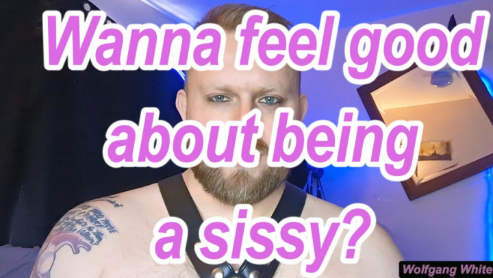 Wolfgang White:Giving You Sissy Affirmations Non-Humiliation Praise