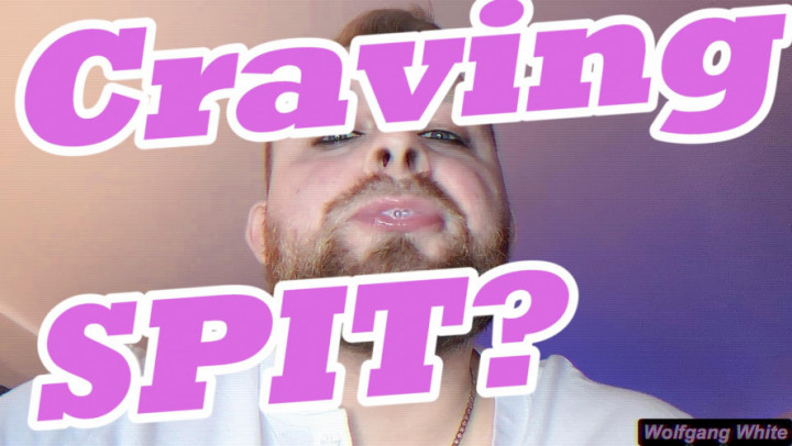 Wolfgang White:POV: step-father punishes you by spitting on you - SPIT KINK