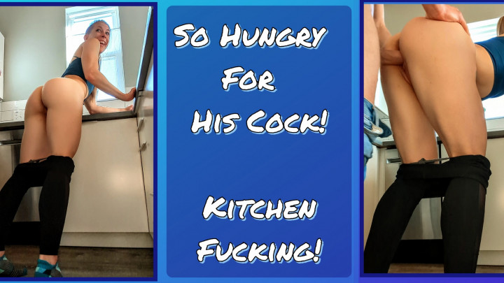 leaked Kitchen Fucking - So Hungry For His Cock thumbnail