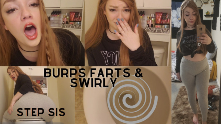 Step Sis Burps Farts & Swirly