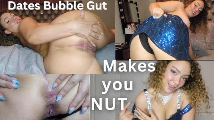 Dates Bubble Gut Makes U Nut