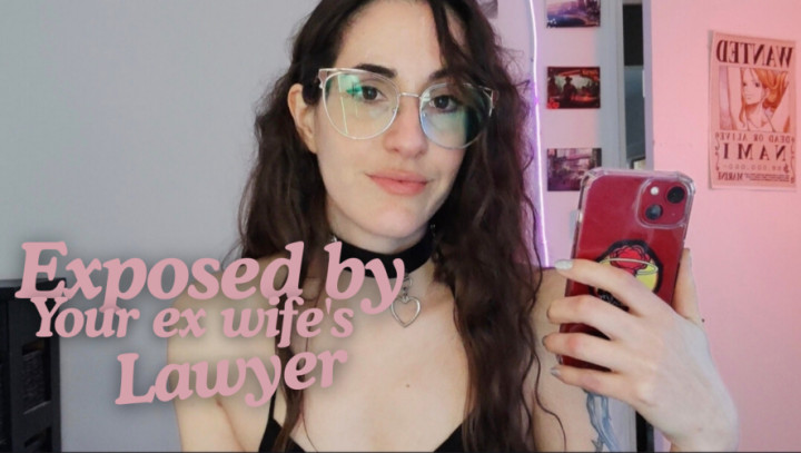 Mistress Maxima:Exposed by your ex wife's lawyer