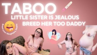 lucyaura - Taboo Sister is Jealous that Daddy Got Big Sister ...