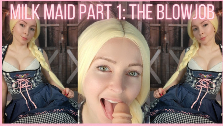 leaked Milk Maid Part 1: The Blowjob thumbnail