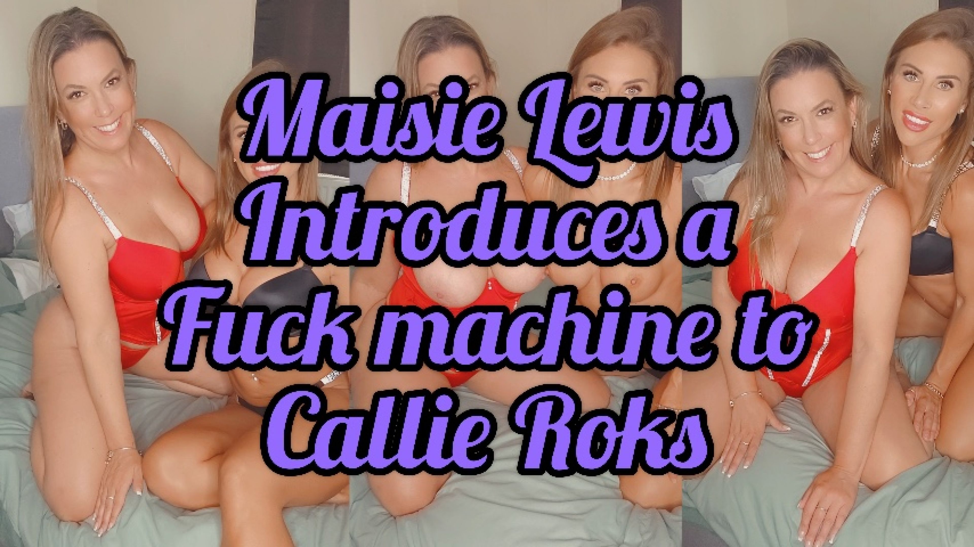 CallieRoks:LICKING, POUNDING, FUCKING MACHINE, WET