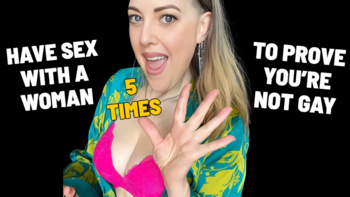 Goddess Destruction:HAVE SEX WITH HER 5 TIMES TO PROVE YOU ARE NOT GAY