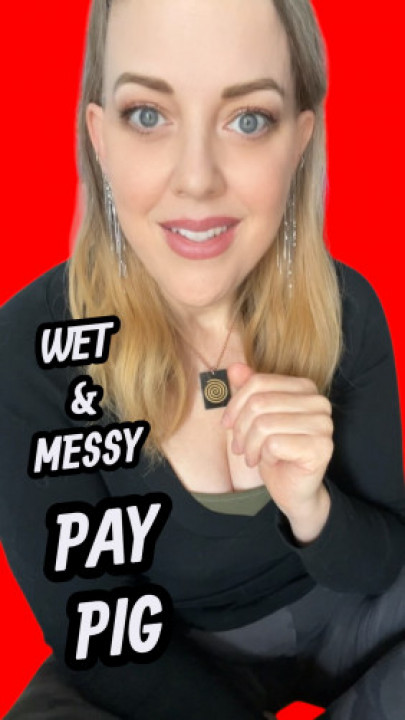 Goddess Destruction:WET AND MESSY LOSER PAYPIG for GODDESS OF DESTRUCTION