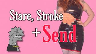 Stare, Send, Stroke lilyrose9722