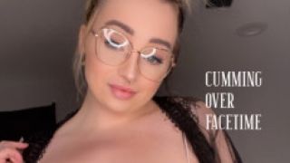 [663.81 MB] - FaceTime masturbation - Cumslut stormy