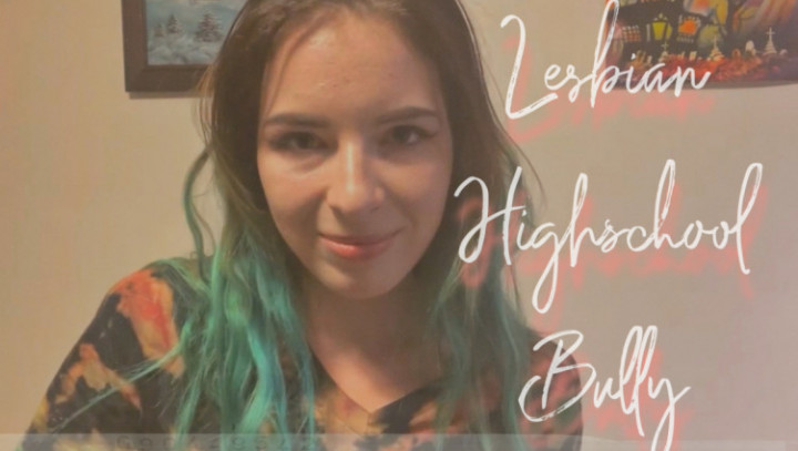 MistressNadya - Lesbian} Highschool Bully - ManyVids