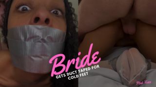 [383.91 MB] - Bride Gets Duct Taped for Cold Feet - Pink Foxx