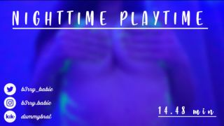 Nighttime playtime b3rrybabie