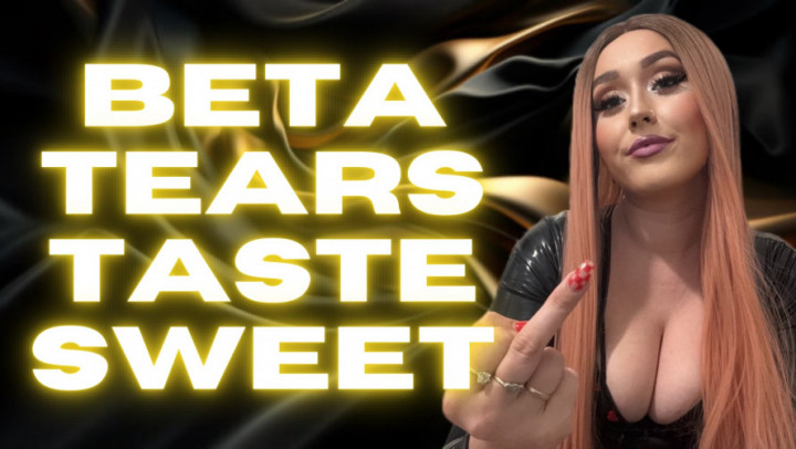 GoddessK1tty:Beta Tears Taste Sweet