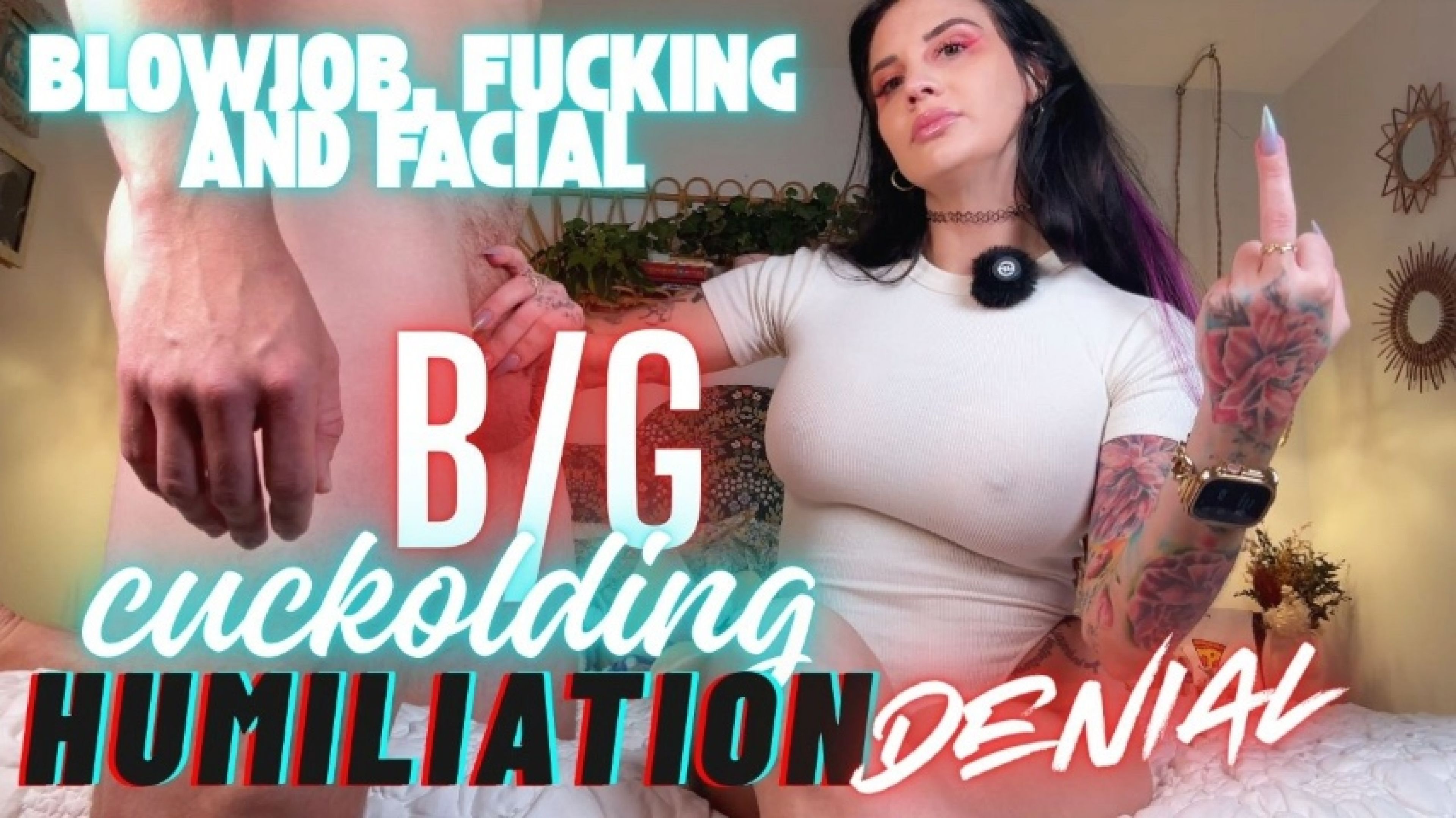The Lana del Ray:BG Cuckolding Humiliation DENIAL