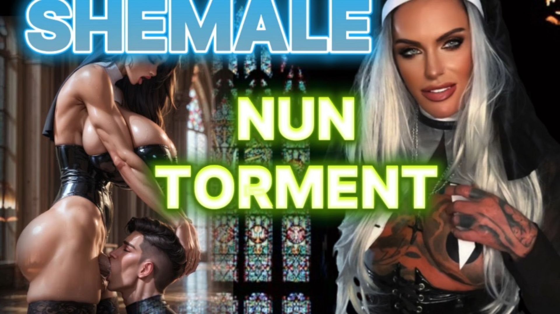 MistressRavenFD:SHEMALE NUN TORMENT