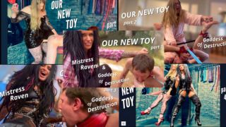 [212.94 MB] - OUR NEW TOY : PARTS 1-5 - MistressRavenFD