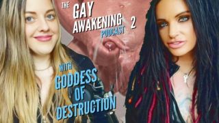 [2.10 GB] - THE GAY AWAKENING 2 PODCAST: EPISODE #5 - MistressRavenFD
