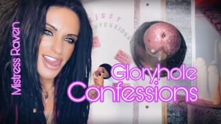 [877.31 MB] - GLORYHOLE CONFESSIONS - MistressRavenFD