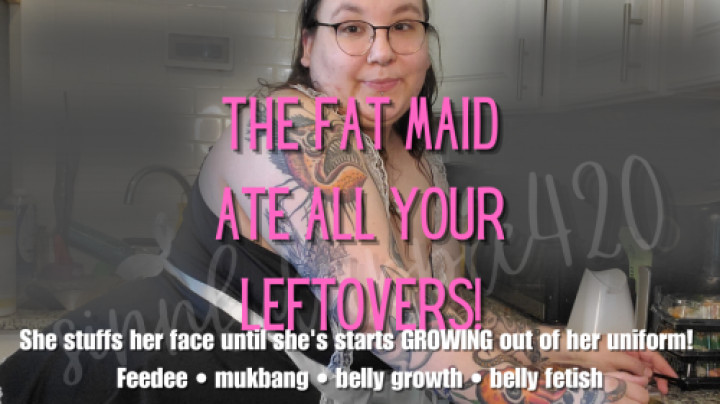 leaked The Fat Maid Ate All Your Leftovers thumbnail