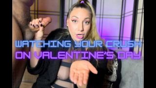 [574.66 MB] - Watching your Crush on Valentine's Day - TheLadyToxin
