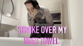 [353.79 MB] - Stroke Over My Used Towel - MistressVali