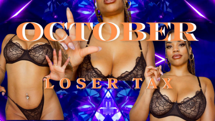GoddessAquaria:October Loser Tax