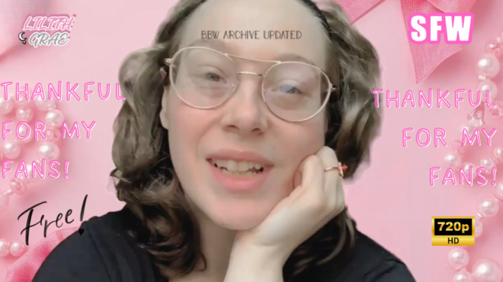Lilith Grae:Free SFW BBW Archive Updated: Thankful for Fans HD