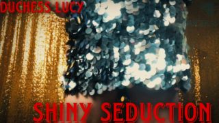 [264.39 MB] - Shiny Seduction - DuchessLucy