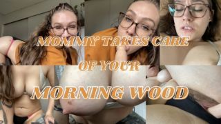 [2.11 GB] - mommy takes care of your morning wood - divinebabe