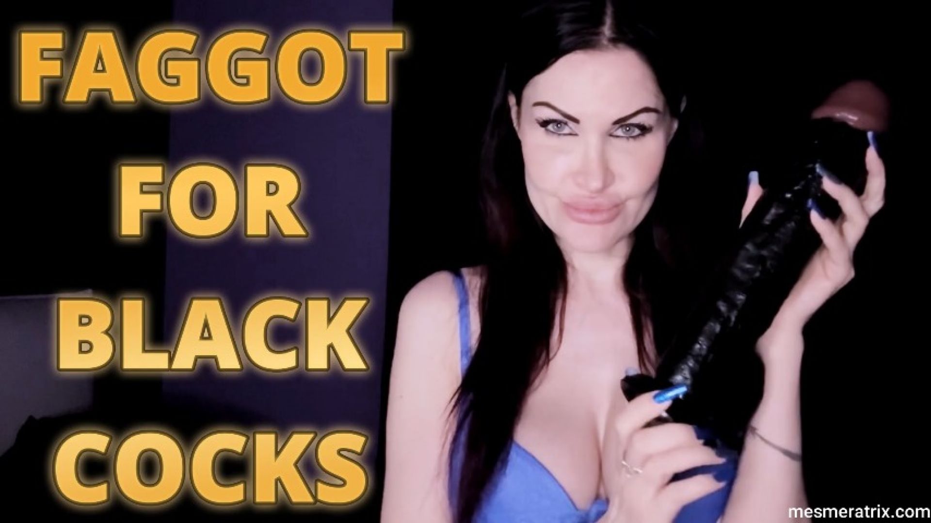 ladymesmeratrix:FAGGOT FOR BLACK COCKS