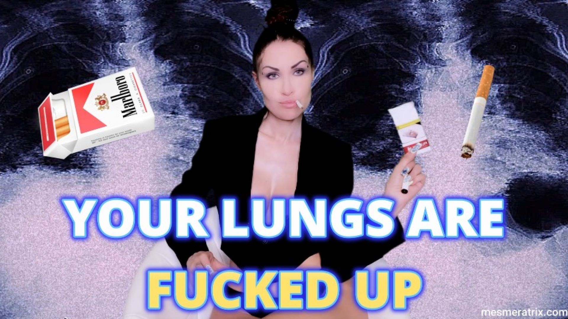 ladymesmeratrix:YOUR LUNGS ARE FUCKED UP