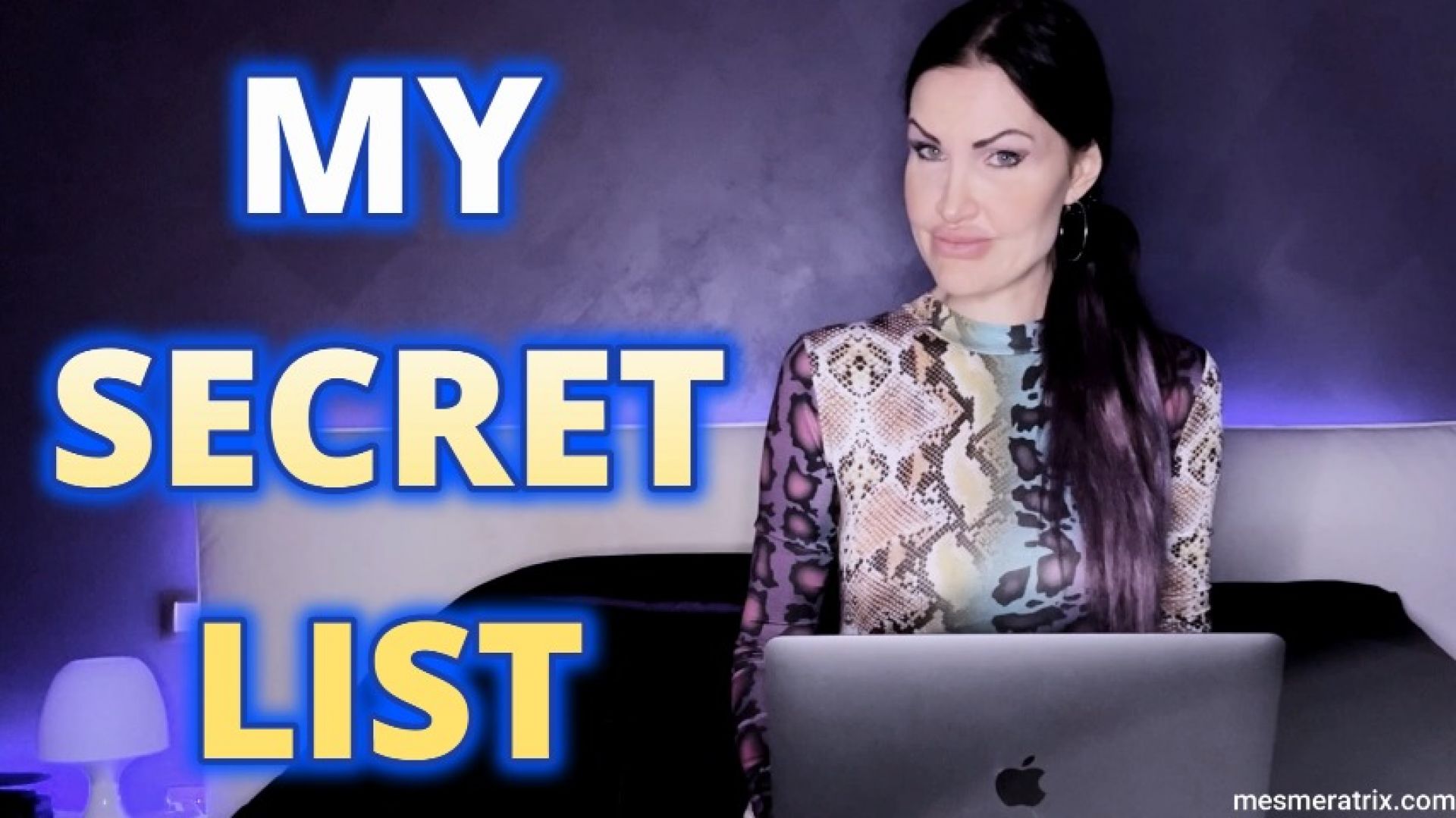 ladymesmeratrix:MY SECRET LIST