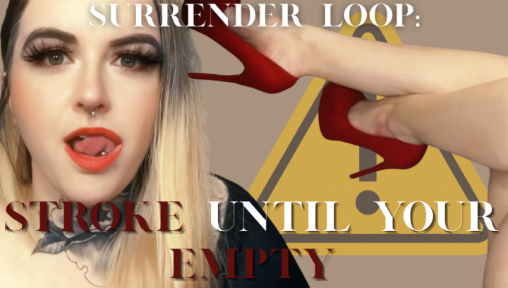 Dove Scarlet:Surrender Loop: Stroke Until Your Empty