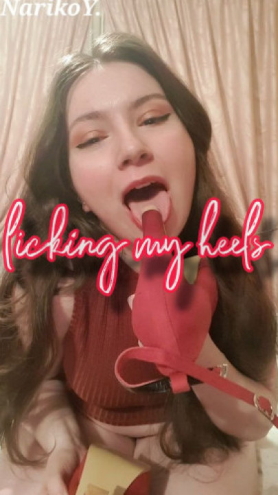 Goddess Nariko:Licking my heels for you