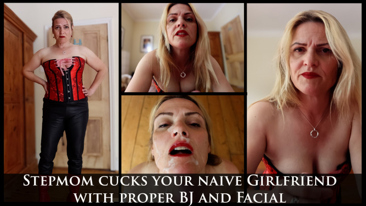 LadyArbella:Stepmom Cucks Naive Girlfriend with Proper BJ and Facial