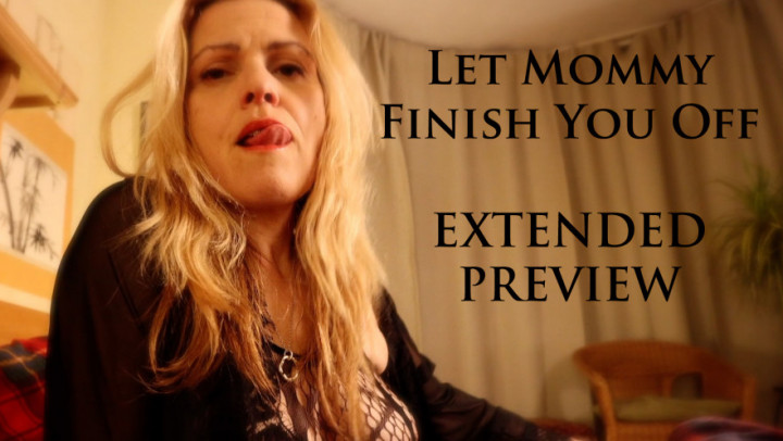 leaked Let Mommy Finish You - Extended Preview thumbnail