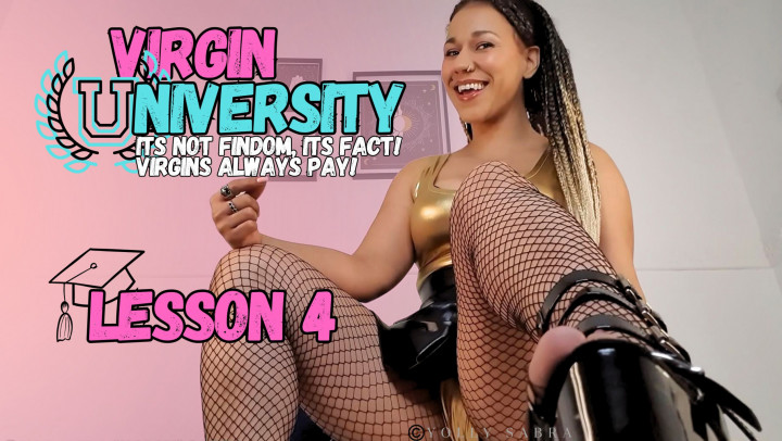 yollysabra:Virgin University Lesson 4 - Fact Is That Virgins Always Pay